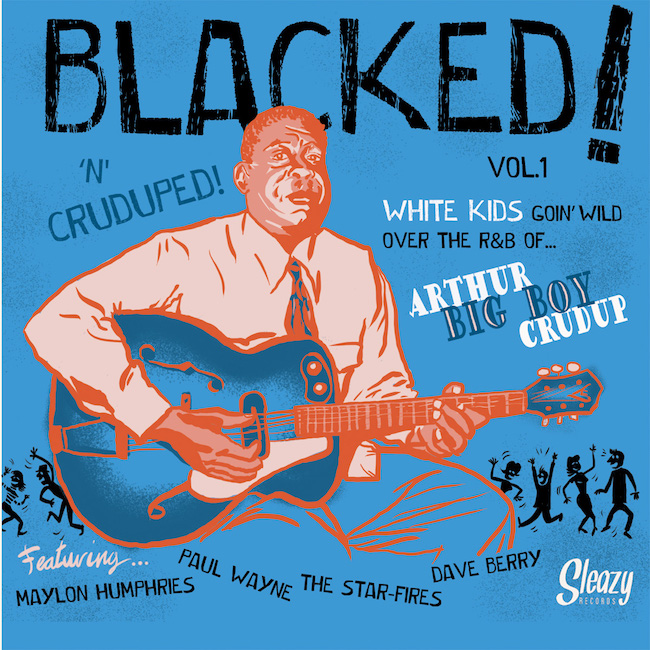 V.A. - Blacked! 'N' Cruduped! Vol1 White Kids Going W..